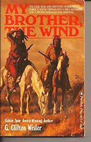 Book cover for My Brother, the Wind by Wisler, G. Clifton