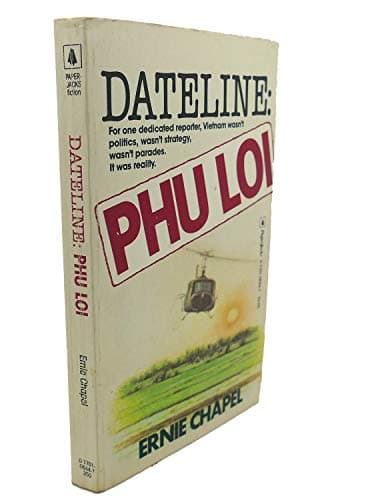 Book cover for Dateline: Phu Loi by Chapel, Ernie