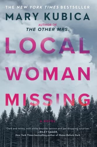 Book cover for Local Woman Missing: A domestic thriller novel from master of suspense Mary Kubica by Kubica, Mary