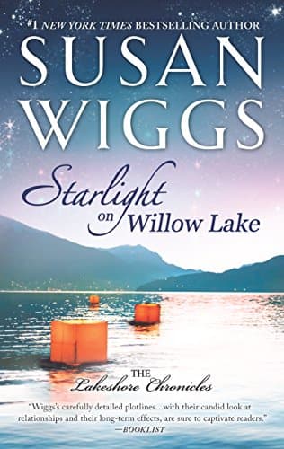 Book cover for Starlight on Willow Lake (The Lakeshore Chronicles) by Wiggs, Susan