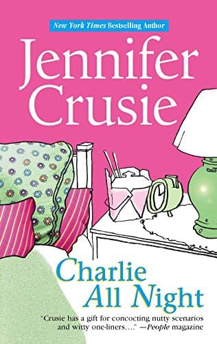 Book cover for Charlie All Night (MIRA) by Crusie, Jennifer