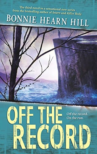 Book cover for Off the Record by Hill, Bonnie Hearn