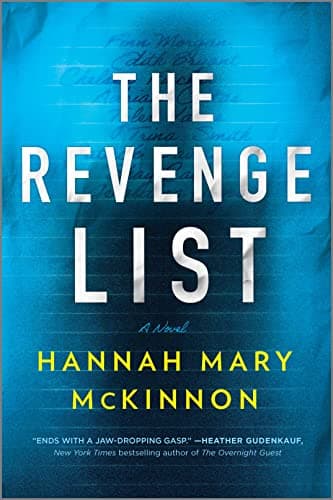 Book cover for The Revenge List: A Novel by McKinnon, Hannah Mary