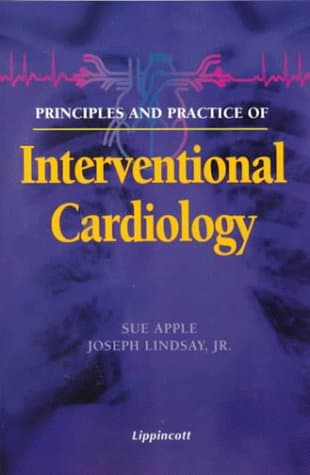 Book cover for Principles and Practice of Interventional Cardiology by Apple, Sue