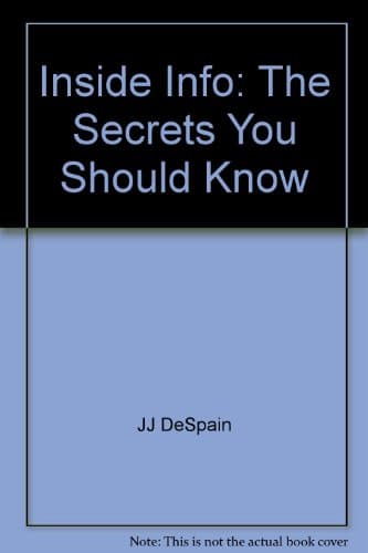 Book cover for Inside Info: The Secrets You Should Know by JJ DeSpain