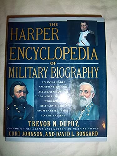 Book cover for The Harper Encyclopedia of Military Biography by Dupuy, Trevor N.
