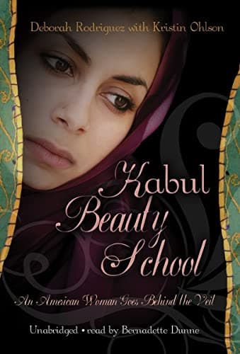 Book cover for Kabul Beauty School: An American Woman Goes Behind the Veil by Rodriguez, Deborah