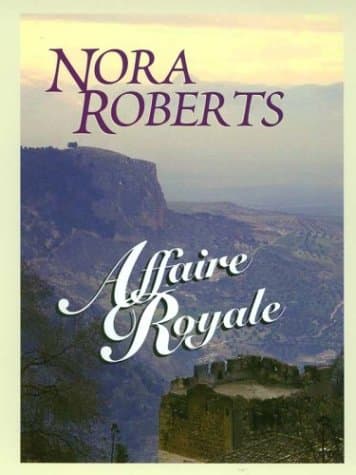 Book cover for Affaire Royale by Nora Roberts