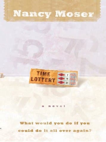 Book cover for Time Lottery (Time Lottery Series #1) by Nancy Moser