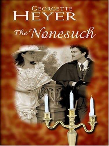 Book cover for The Nonesuch by Georgette Heyer