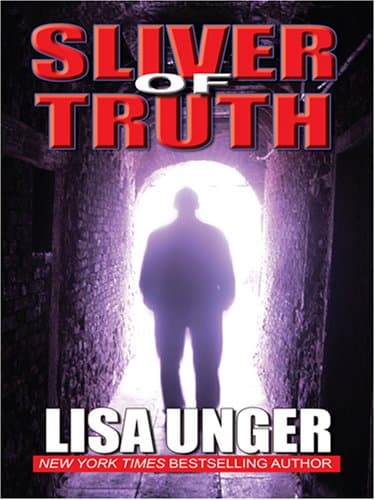 Book cover for Sliver of Truth by Unger, Lisa