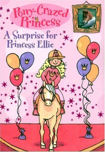 Book cover for A Surprise for Princess Ellie (Pony-Crazed Princess #6) by Kimpton, Diana