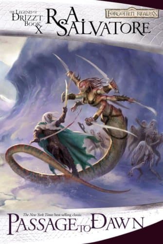 Book cover for Passage to Dawn (Forgotten Realms: The Legend of Drizzt, Book X) by Salvatore, R.A.