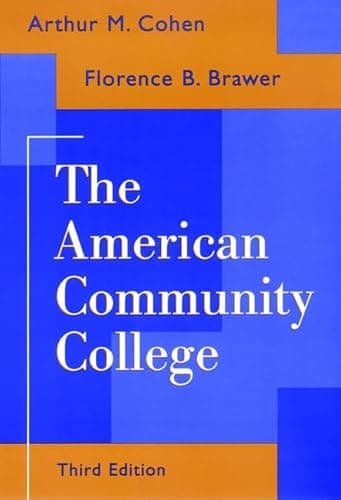 Book cover for The American Community College (Jossey Bass Higher & Adult Education Series) by Cohen, Arthur M.
