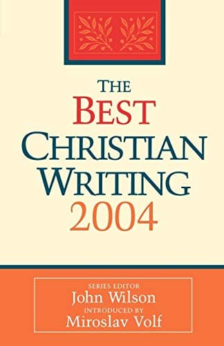 Book cover for The Best Christian Writing 2004 by Unknown