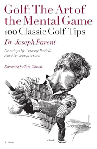 Book cover for Golf: The Art of the Mental Game (100 Classic Golf Tips) by Joseph Parent