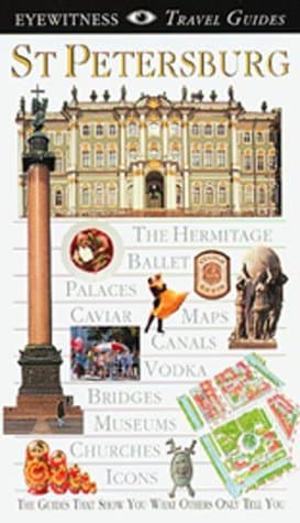 Book cover for Eyewitness Travel Guide to St. Petersburg by DK Eyewitness Guides