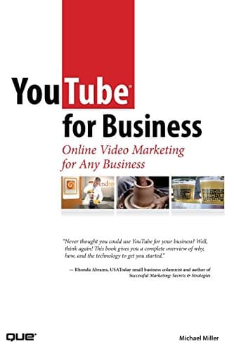 Book cover for YouTube for Business: Online Video Marketing for Any Business by Miller, Michael