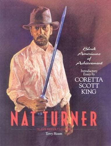 Book cover for Nat Turner (Black Americans of Achievement) by Bisson, Terry