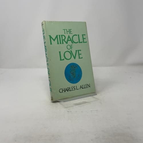 Book cover for The Miracle of Love by Allen, Charles Livingstone