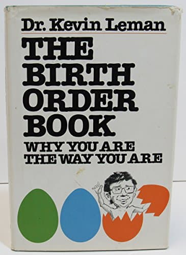 Book cover for The Birth Order Book: Why You Are the Way You Are by Leman, Kevin