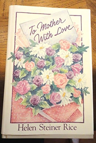 Book cover for To Mother With Love by Rice, Helen Steiner