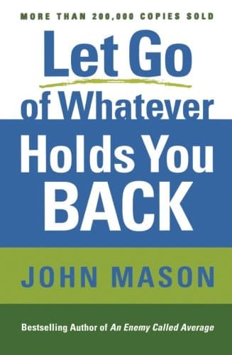 Book cover for Let Go of Whatever Holds You Back by Mason, John