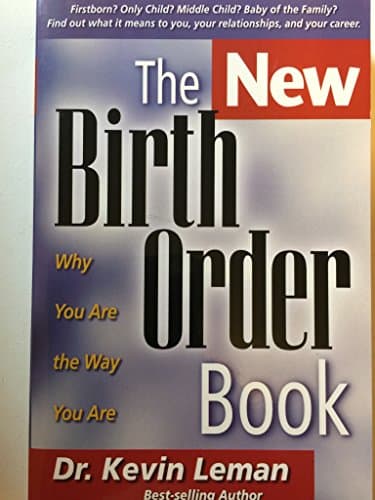 Book cover for The New Birth Order Book: Why You Are the Way You Are by Dr. Kevin Leman