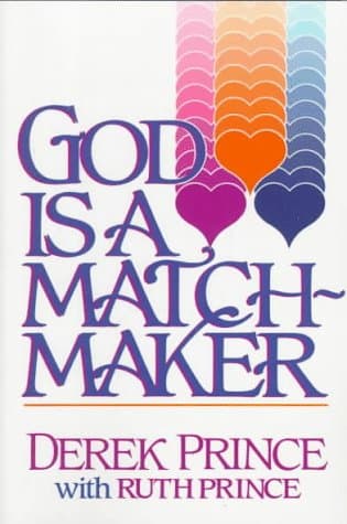 Book cover for God Is a Matchmaker by Prince, Derek
