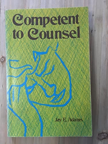 Book cover for Competent to Counsel by Jay E. Adams
