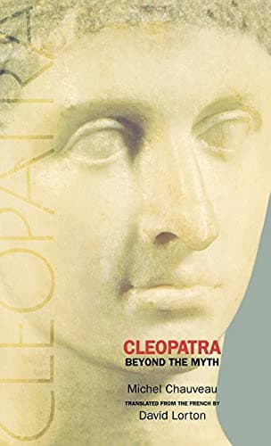Book cover for Cleopatra: Beyond the Myth by Chauveau, Michel