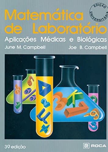 Book cover for Laboratory mathematics: Medical and biological applications by June Mundy Campbell