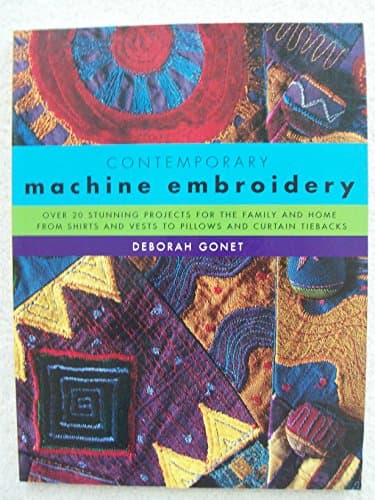 Book cover for Contemporary Machine Embroidery by Gonet, Deborah