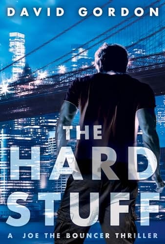 Book cover for The Hard Stuff (Joe the Bouncer) by Gordon, David