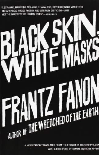 Book cover for Black Skin, White Masks by Fanon, Frantz