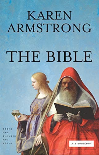 Book cover for The Bible: A Biography (Books That Changed the World) by Armstrong, Karen