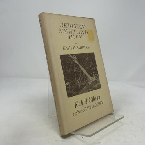 Book cover for Between Morn and Night: A Special Selection (Castle books) by Gibran, Kahlil