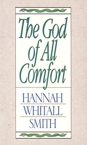 Book cover for The God of All Comfort by Hannah Whitall Smith
