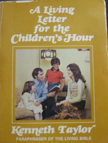 Book cover for Living Letters for the Children's Hour by Kenneth N. Taylor