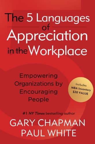 Book cover for The 5 Languages of Appreciation in the Workplace: Empowering Organizations by Encouraging People by Chapman, Gary