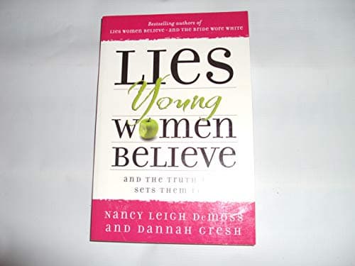 Book cover for Lies Young Women Believe: And the Truth that Sets Them Free by Nancy Leigh DeMoss