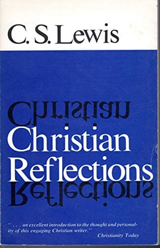 Book cover for Christian Reflections by C. S. Lewis