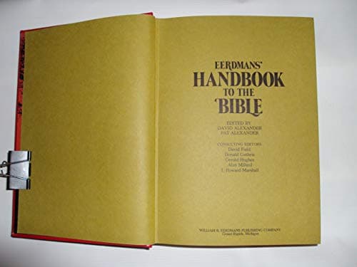 Book cover for Eerdmans' Handbook To The Bible by David Alexander