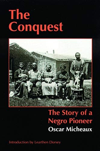 Book cover for The Conquest: The Story of a Negro Pioneer by Micheaux, Oscar