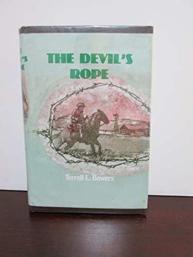 Book cover for The Devil's Rope by Terrell L. Bowers