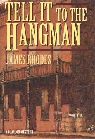 Book cover for Tell It To The Hangman (Avalon Western) by Rhodes, James