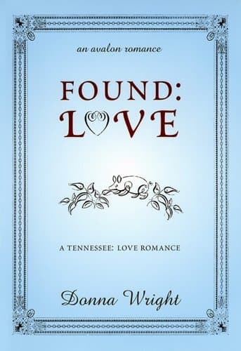 Book cover for Found: Love (The Tennessee Love Series #2) by Wright, Donna