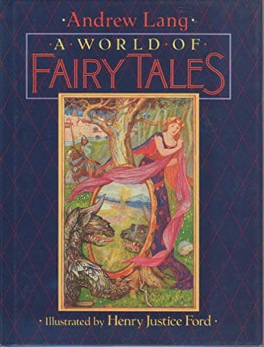 Book cover for A World of Fairy Tales by Lang, Andrew