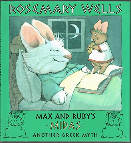 Book cover for Max and Ruby's Midas: Another Greek Myth by Wells, Rosemary