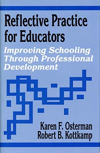 Book cover for Reflective Practice for Educators: Improving Schooling Through Professional Development by Osterman, Karen F.